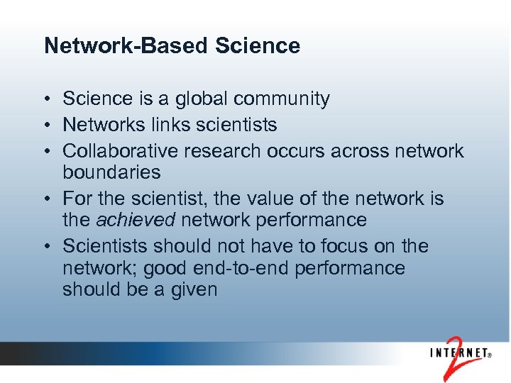 Network-Based Science • Science is a global community • Networks links scientists • Collaborative