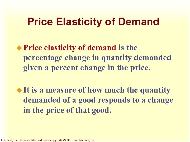 Price Elasticity of Demand u Price elasticity of demand is the percentage change in