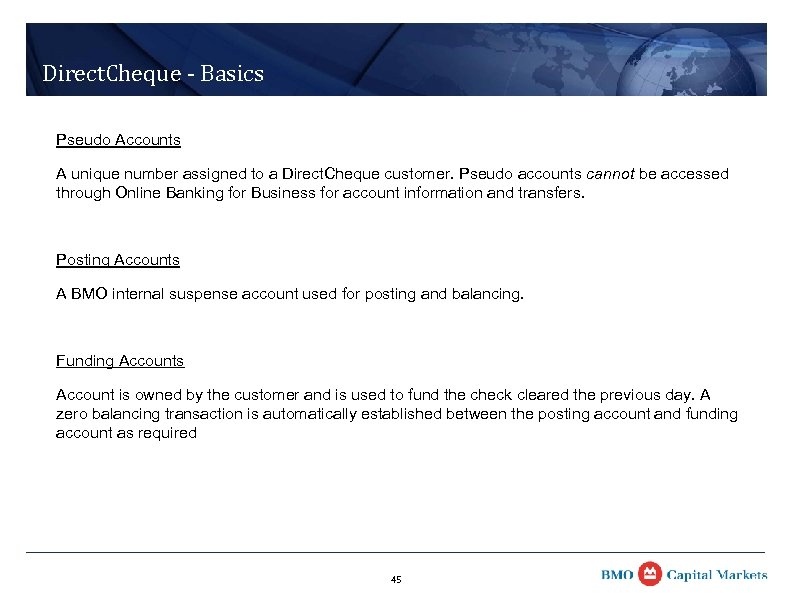 Direct. Cheque - Basics Pseudo Accounts A unique number assigned to a Direct. Cheque