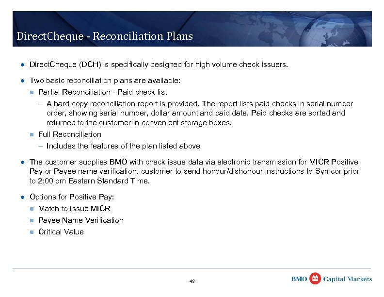 Direct. Cheque - Reconciliation Plans l Direct. Cheque (DCH) is specifically designed for high