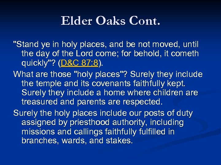 Elder Oaks Cont. 