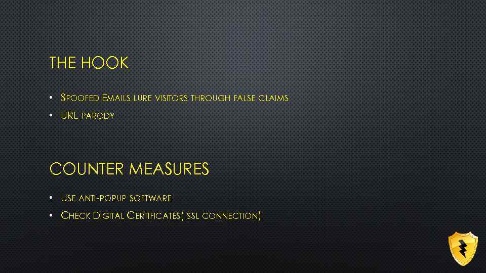 THE HOOK • SPOOFED EMAILS LURE VISITORS THROUGH FALSE CLAIMS • URL PARODY COUNTER