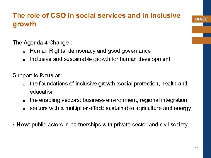 The role of CSO in social services and in inclusive growth DEVCO The Agenda