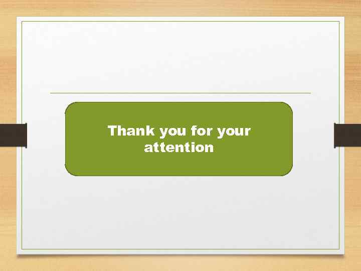 Thank you for your attention 