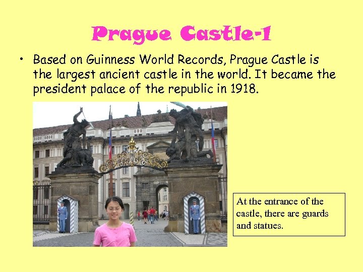 Prague Castle-1 • Based on Guinness World Records, Prague Castle is the largest ancient