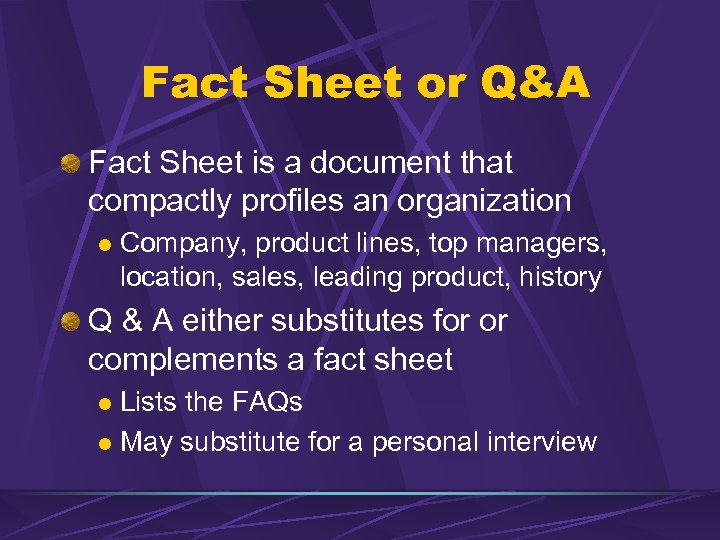 Fact Sheet or Q&A Fact Sheet is a document that compactly profiles an organization