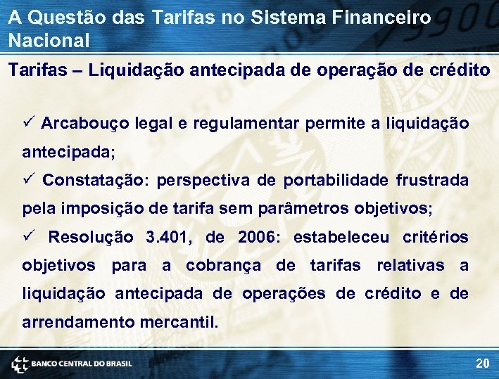 A Questão das Tarifas no Sistema Financeiro Nacional Tarifas – Liquidação antecipada de operação