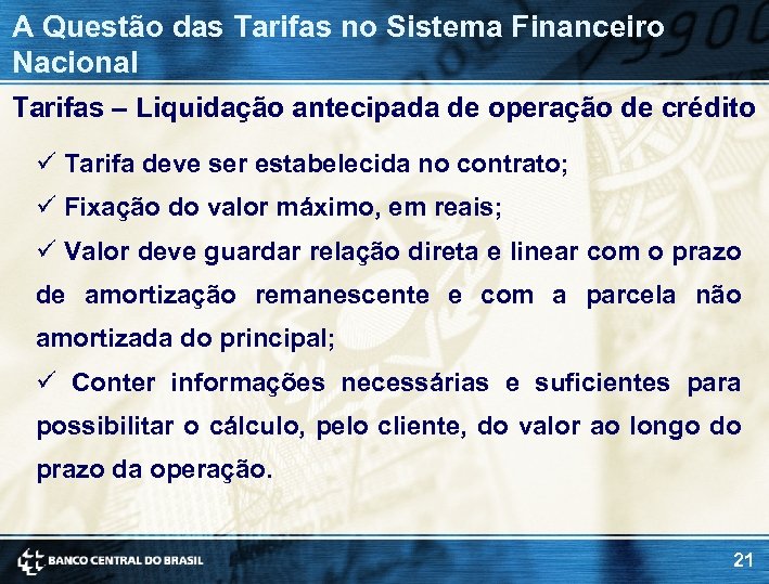 A Questão das Tarifas no Sistema Financeiro Nacional Tarifas – Liquidação antecipada de operação