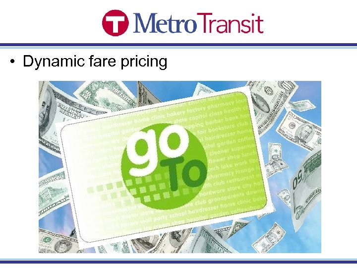  • Dynamic fare pricing 