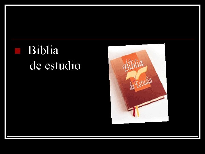 n Biblia de estudio 