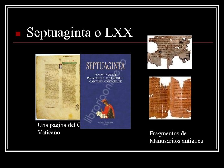 n Septuaginta o LXX Una pagina del Códice Vaticano Fragmentos de Manuscritos antiguos 