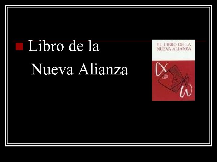 n Libro de la Nueva Alianza 