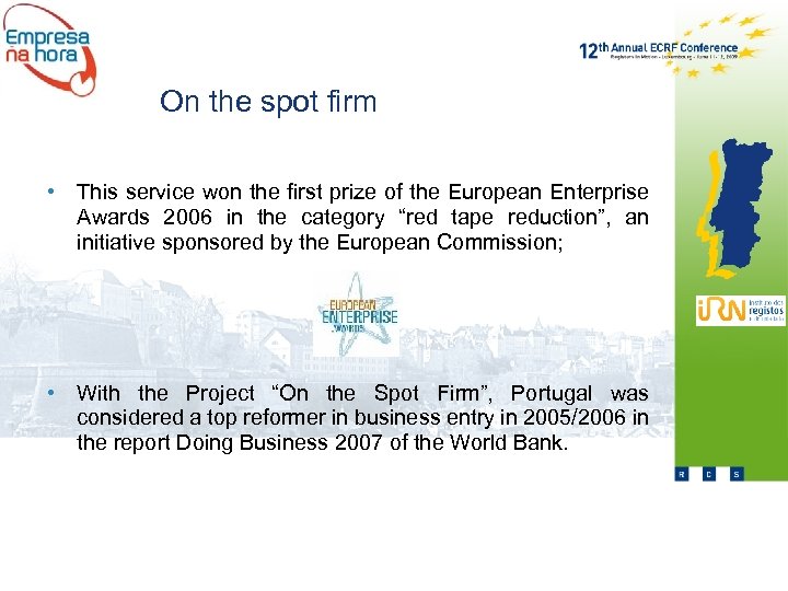 On the spot firm • This service won the first prize of the European