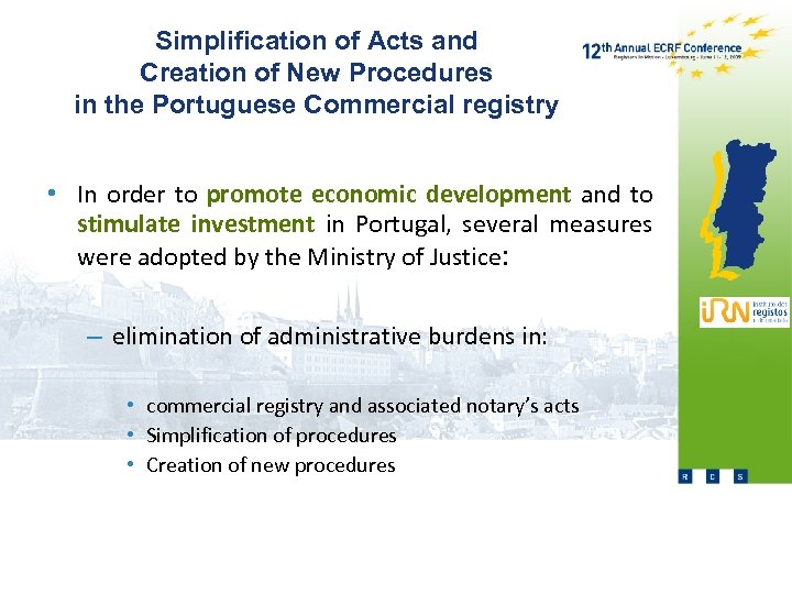 Simplification of Acts and Creation of New Procedures in the Portuguese Commercial registry •