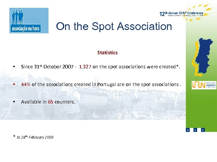 On the Spot Association Statistics • Since 31 st October 2007 - 1. 327