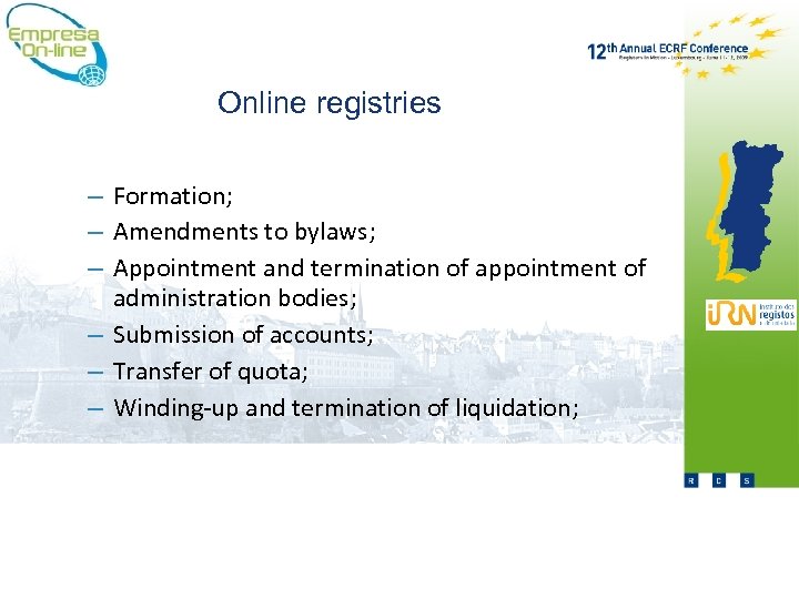 Online registries – Formation; – Amendments to bylaws; – Appointment and termination of appointment