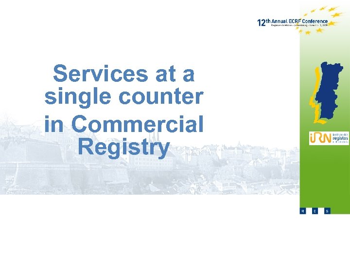 Services at a single counter in Commercial Registry 