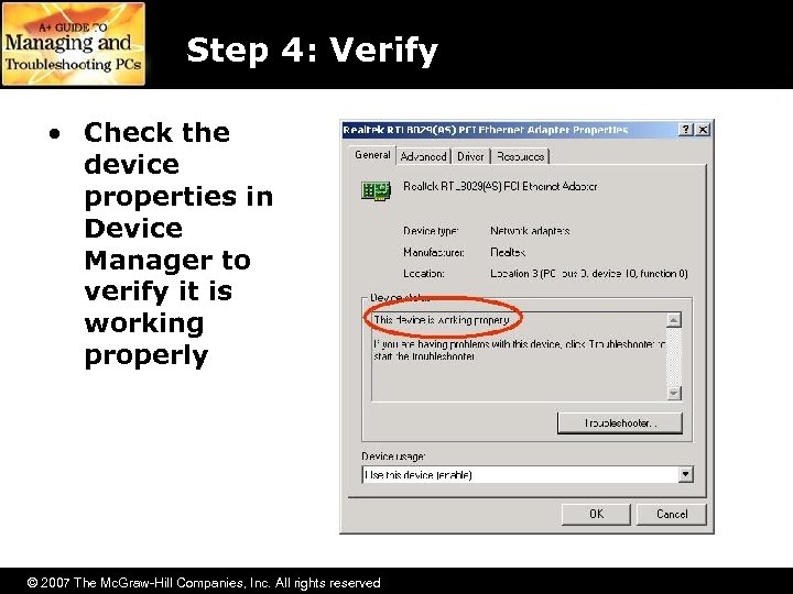 Step 4: Verify • Check the device properties in Device Manager to verify it