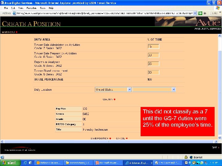 This did not classify as a 7 until the GS-7 duties were 25% of
