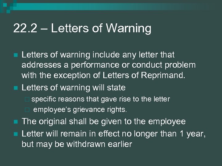 22. 2 – Letters of Warning n n Letters of warning include any letter