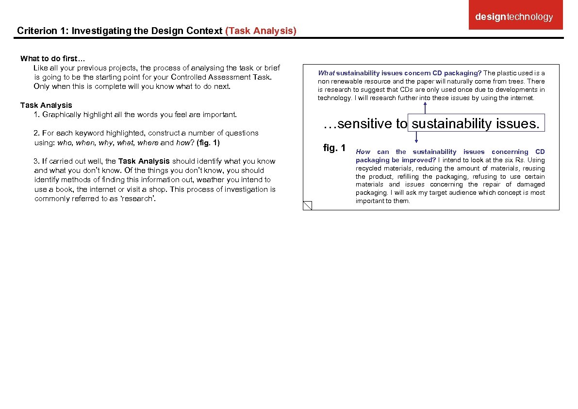 designtechnology Criterion 1: Investigating the Design Context (Task Analysis) What to do first… Like