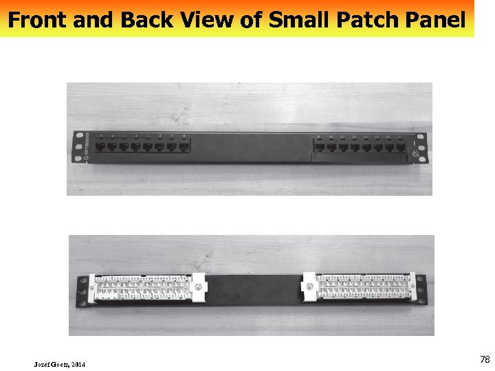 Front and Back View of Small Patch Panel Jozef Goetz, 2014 78 