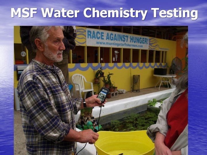 MSF Water Chemistry Testing 