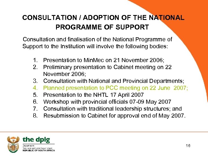 CONSULTATION / ADOPTION OF THE NATIONAL PROGRAMME OF SUPPORT Consultation and finalisation of the