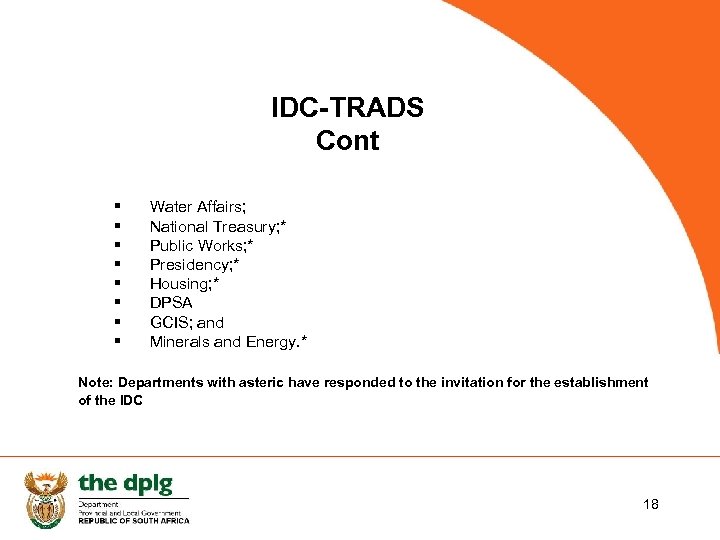 IDC-TRADS Cont § § § § Water Affairs; National Treasury; * Public Works; *