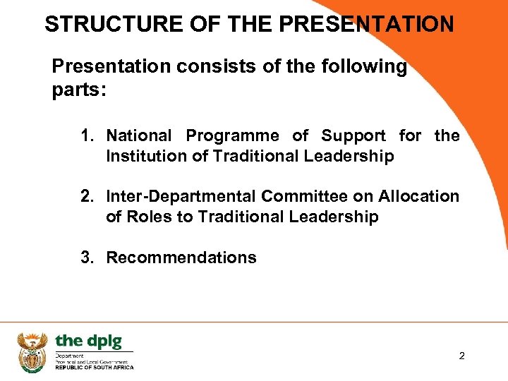 STRUCTURE OF THE PRESENTATION Presentation consists of the following parts: 1. National Programme of