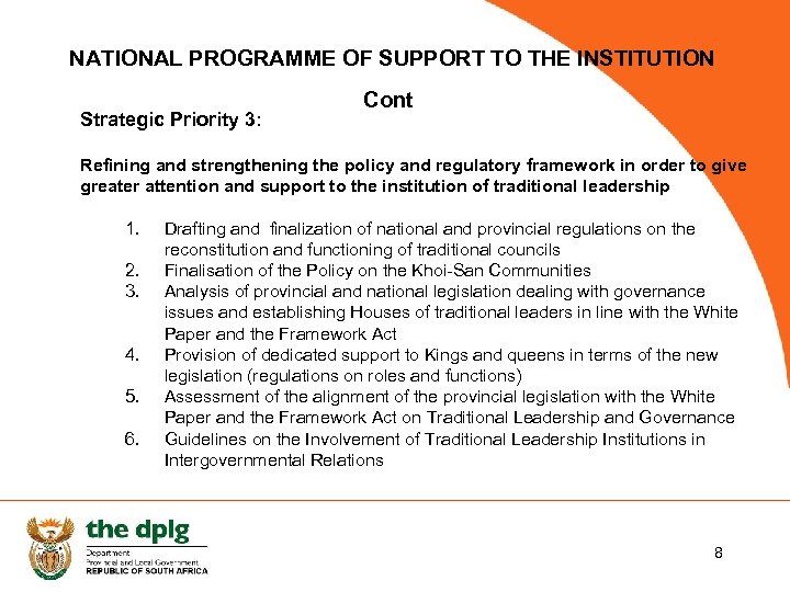 NATIONAL PROGRAMME OF SUPPORT TO THE INSTITUTION Strategic Priority 3: Cont Refining and strengthening