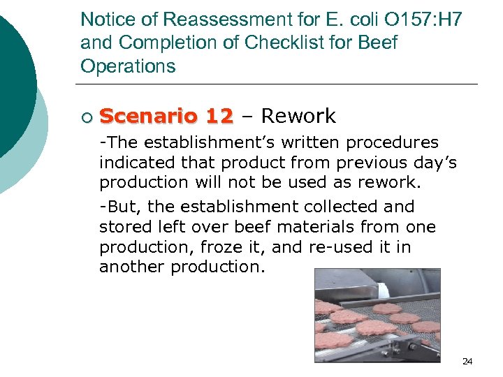 Notice of Reassessment for E. coli O 157: H 7 and Completion of Checklist