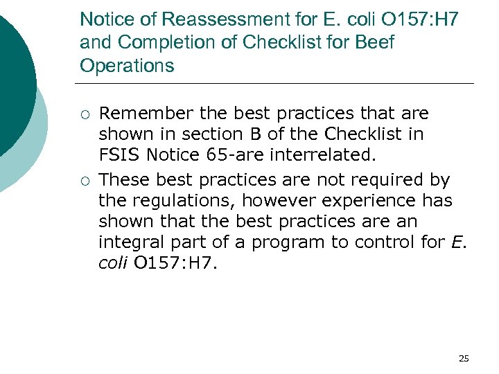 Notice of Reassessment for E. coli O 157: H 7 and Completion of Checklist