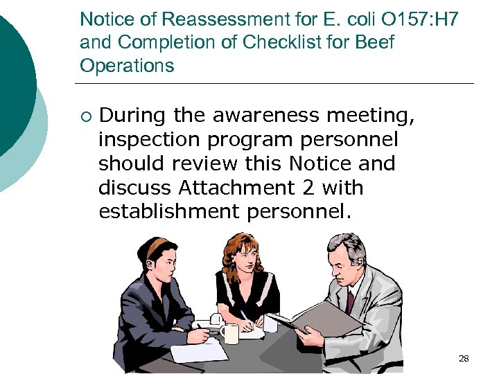 Notice of Reassessment for E. coli O 157: H 7 and Completion of Checklist