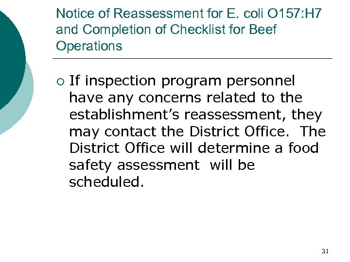 Notice of Reassessment for E. coli O 157: H 7 and Completion of Checklist