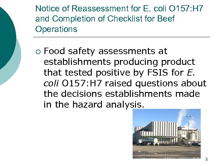 Notice of Reassessment for E. coli O 157: H 7 and Completion of Checklist