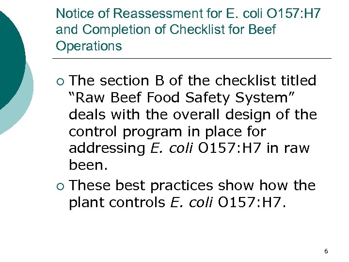 Notice of Reassessment for E. coli O 157: H 7 and Completion of Checklist