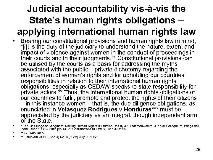 Judicial accountability vis-à-vis the State’s human rights obligations – applying international human rights law