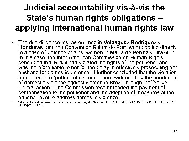 Judicial accountability vis-à-vis the State’s human rights obligations – applying international human rights law