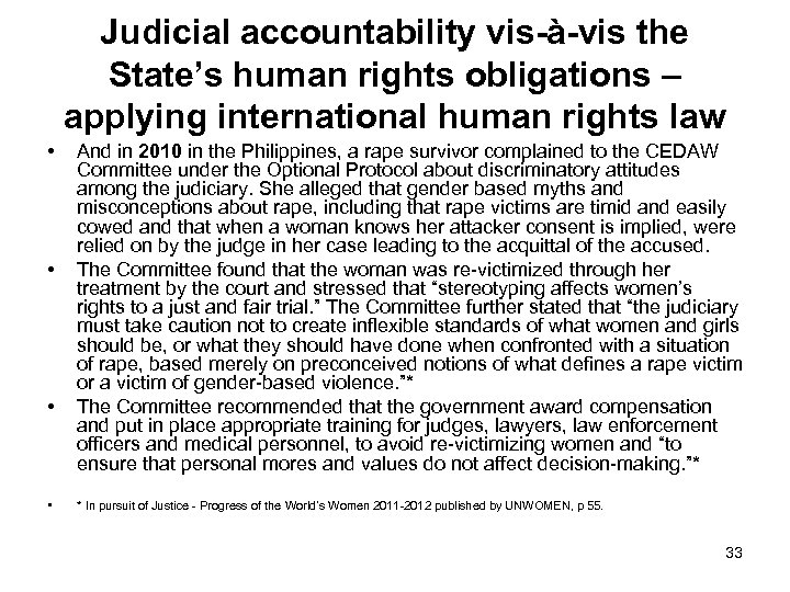 Judicial accountability vis-à-vis the State’s human rights obligations – applying international human rights law