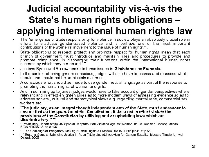 Judicial accountability vis-à-vis the State’s human rights obligations – applying international human rights law