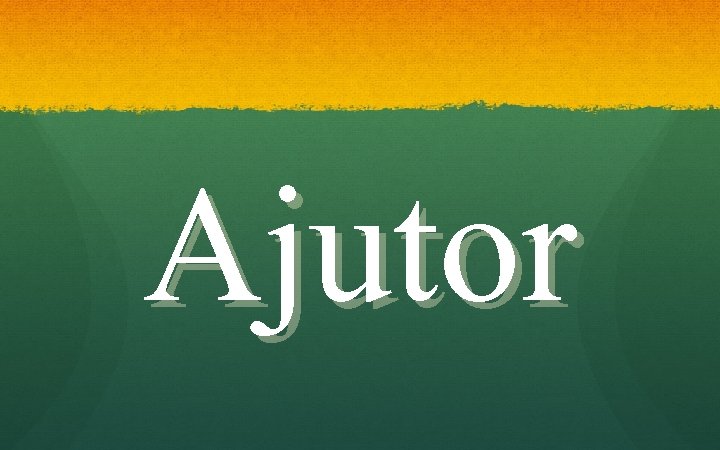 Ajutor 
