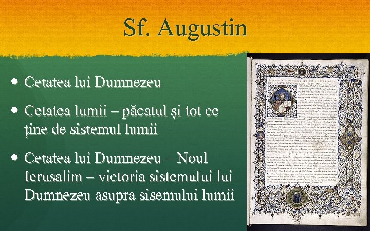 Sf. Augustin Cetatea lui Dumnezeu Cetatea lumii – păcatul și tot ce ține de