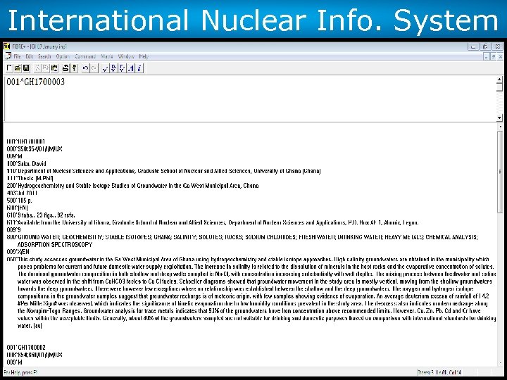 International Nuclear Info. System 46 