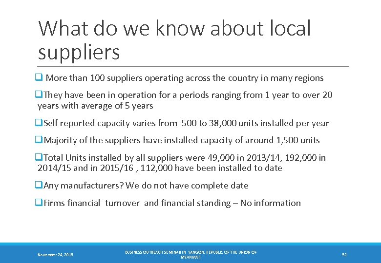 What do we know about local suppliers q More than 100 suppliers operating across