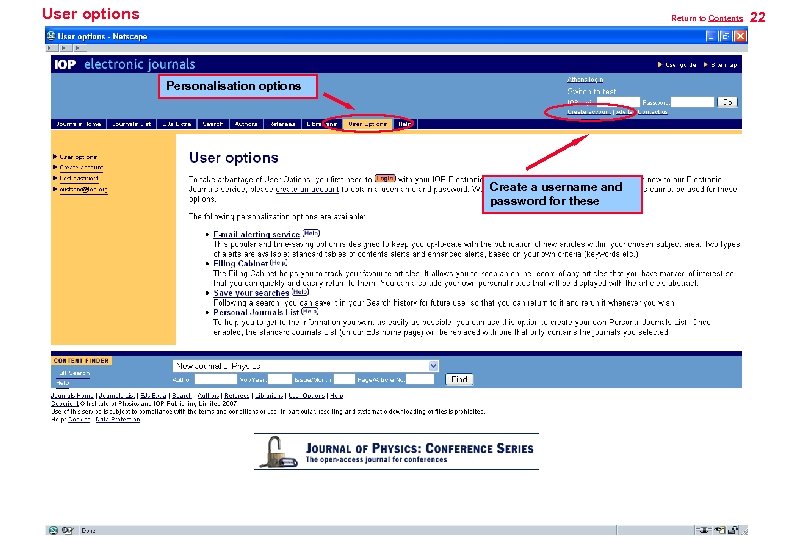 User options Return to Contents Personalisation options Create a username and password for these