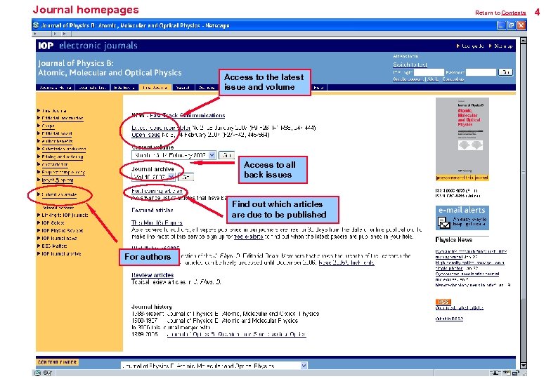 Journal homepages Return to Contents Access to the latest issue and volume Access to