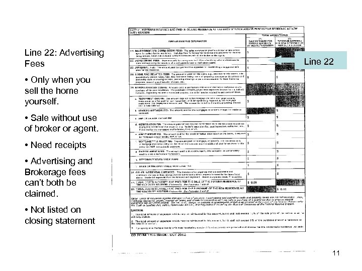 Line 22: Advertising Fees Line 22 • Only when you sell the home yourself.