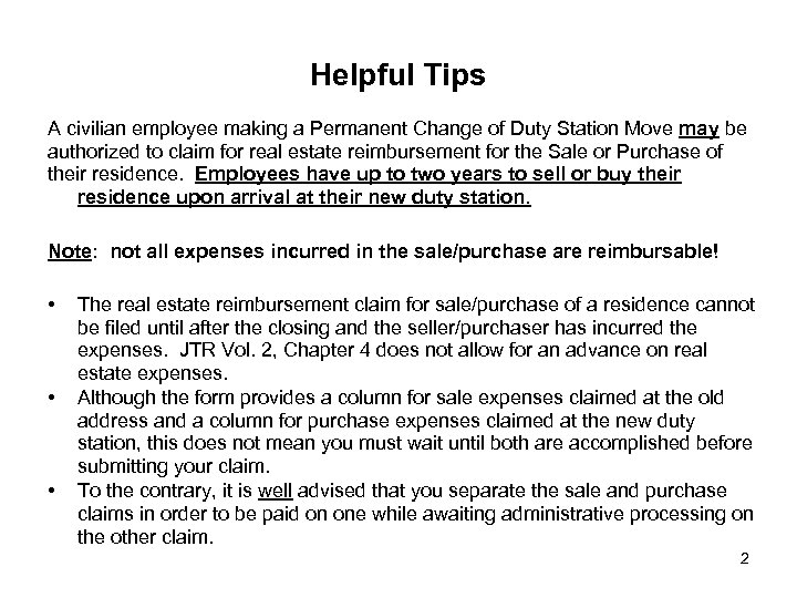 Helpful Tips A civilian employee making a Permanent Change of Duty Station Move may
