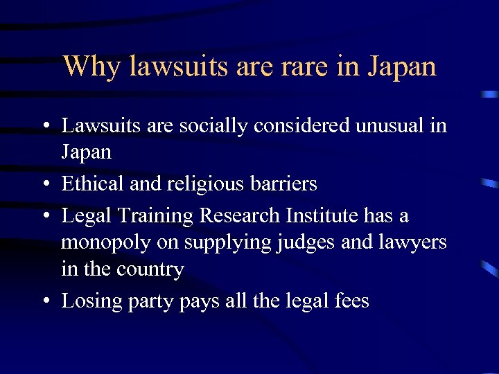 Why lawsuits are rare in Japan • Lawsuits are socially considered unusual in Japan